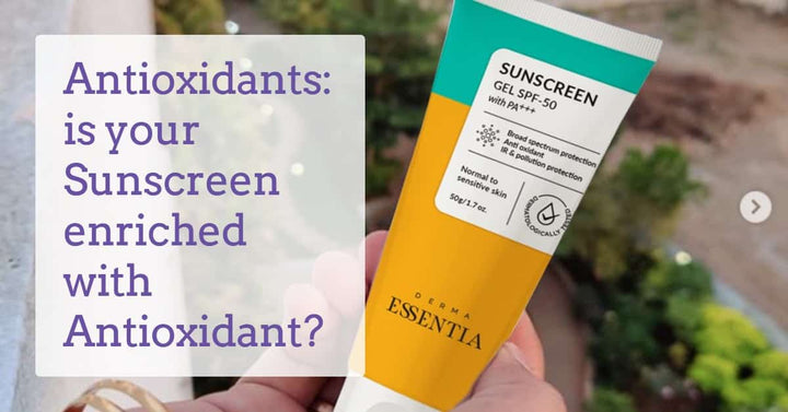 Derma Essentia Sunscreen enriched with antioxidants